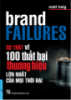 Sự thật về 100 thất bại thương hiệu lớn nhất mọi thời đại