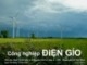 Bài giảng Công nghiệp điện gió - Nguyễn Ngọc Tân