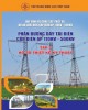 Ebook Phần đường dây tải điện cấp điện áp từ 110kV đến 500kV (Tập 2): Phần 1 - Tập đoàn điện lực Việt Nam
