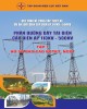 Ebook Phần đường dây tải điện cấp điện áp từ 110kV đến 500kV (Tập 1): Phần 2 - Tập đoàn điện lực Việt Nam