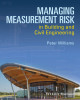 Ebook Managing measurement risk in building and civil engineering: Part 2
