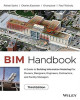 Ebook BIM handbook: A guide to building information modeling for owners, designers, engineers, contractors, and facility managers (Third edition) - Part 2