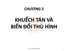 Bài giảng Cơ sở khoa học vật liệu: Chương 5 - PGS. TS. Nguyễn Ngọc Hà