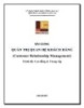 Giáo trình Quản trị quan hệ khách hàng - Customer relationship management (Nghề: Quản trị doanh nghiệp vừa và nhỏ - Trình độ: Cao đẳng & Trung cấp)