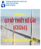 Bài giảng Cơ sở thiết kế cầu: Chương 2 - TS. Nguyễn Cảnh Tuấn