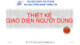 Bài giảng Thiết kế giao diện người dùng: Chương giới thiệu - ThS. Tạ Thu Thủy