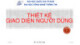 Bài giảng Thiết kế giao diện người dùng: Chương 5 - ThS. Tạ Thu Thủy