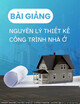 Bài giảng Nguyên lý thiết kế công trình nhà ở - Chương 3: Các không gian chức năng trong nhà ở