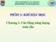 Bài giảng Khí hậu học và Khí hậu Việt Nam (Phần 1: Khí hậu học): Chương 2 – Phan Văn Tân
