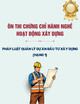 Ôn thi chứng chỉ hành nghề hoạt động xây dựng: Pháp luật Quản lý dự án đầu tư xây dựng (Hạng 1)