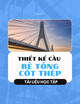 Tài liệu hướng dẫn học tập Thiết kế cầu bê tông cốt thép